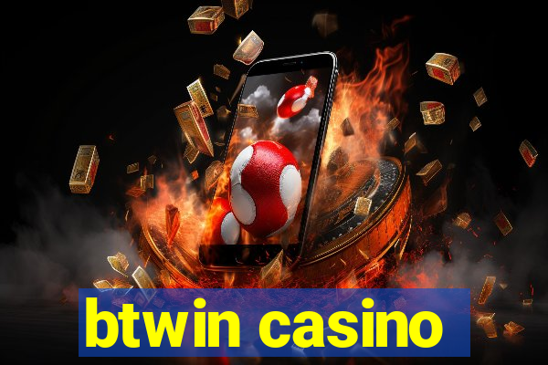 btwin casino