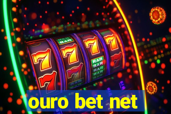 ouro bet net