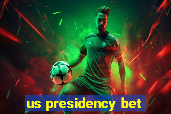 us presidency bet