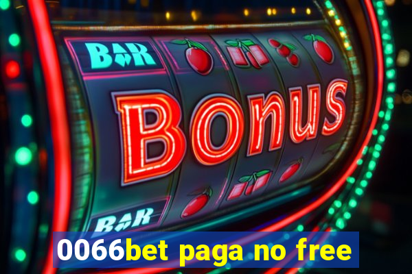 0066bet paga no free