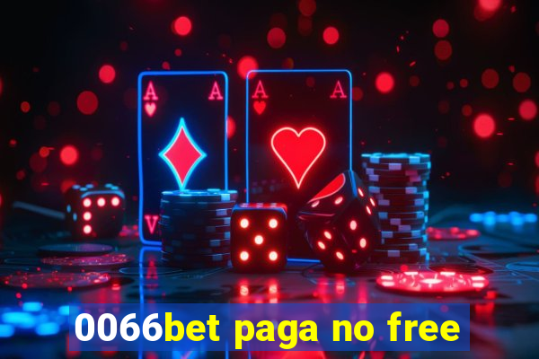 0066bet paga no free