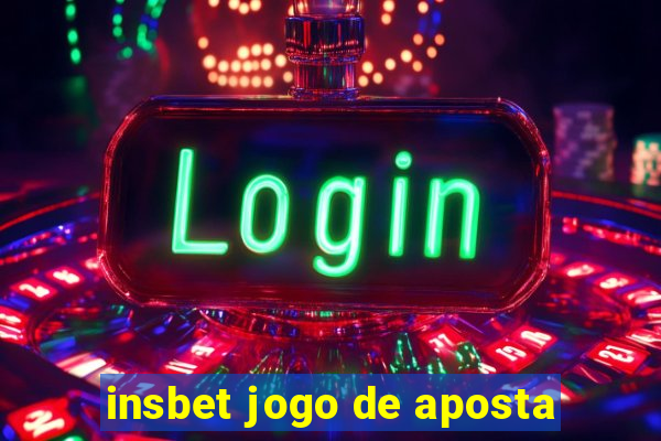 insbet jogo de aposta