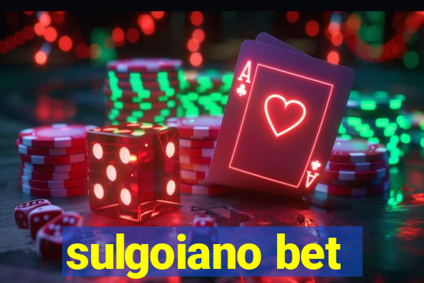 sulgoiano bet