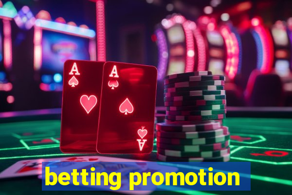 betting promotion