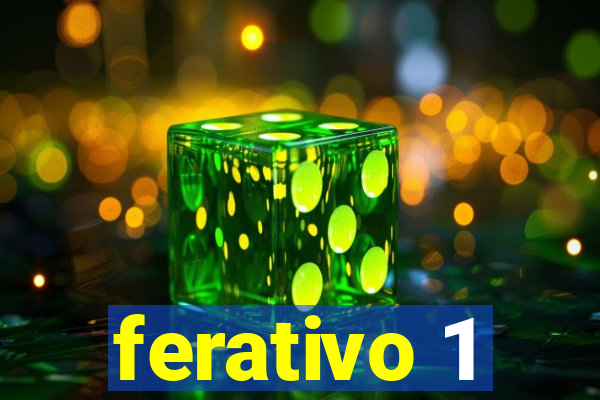 ferativo 1