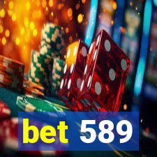 bet 589