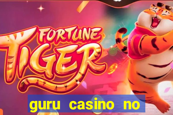 guru casino no deposit bonus