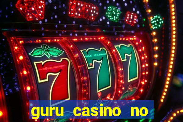 guru casino no deposit bonus