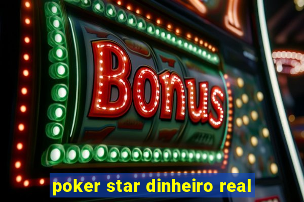 poker star dinheiro real