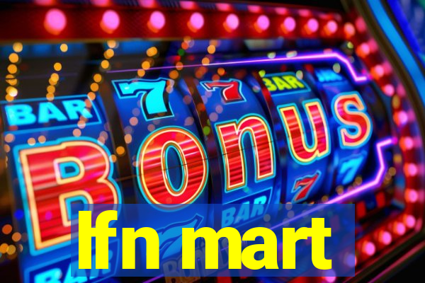 lfn mart