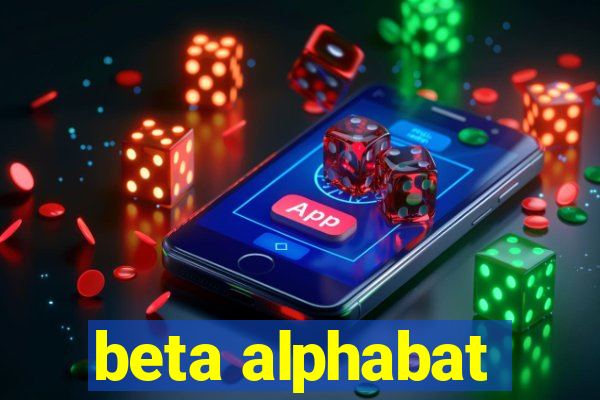 beta alphabat