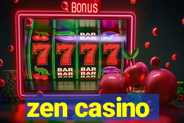 zen casino