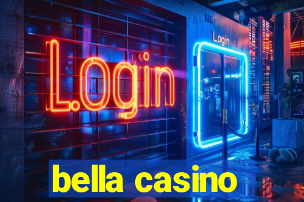 bella casino