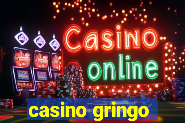 casino gringo