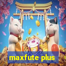 maxfute plus