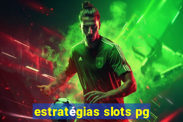 estratégias slots pg