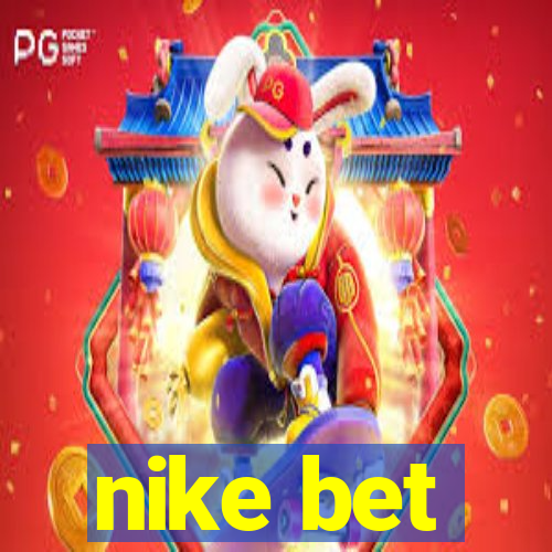 nike bet