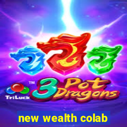 new wealth colab