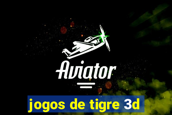 jogos de tigre 3d