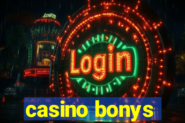 casino bonys