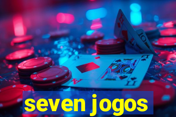 seven jogos