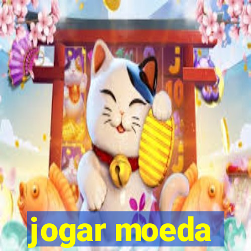 jogar moeda