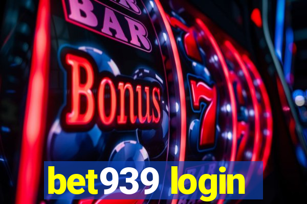 bet939 login