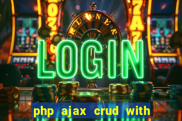 php ajax crud with datatables and bootstrap modals