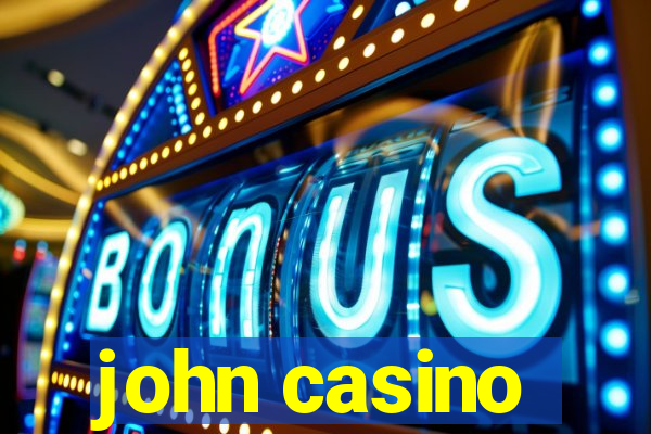 john casino