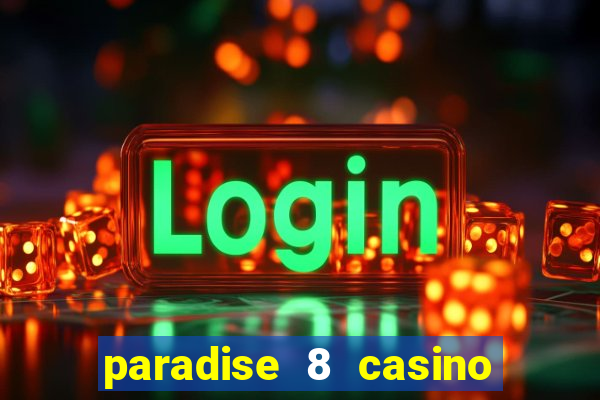 paradise 8 casino no deposit codes