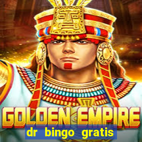 dr bingo gratis show ball