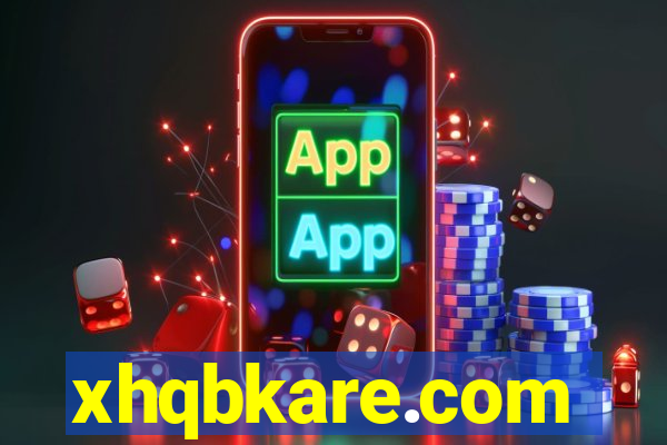 xhqbkare.com