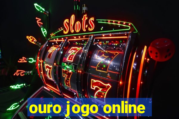 ouro jogo online