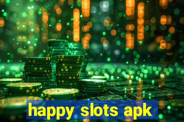 happy slots apk