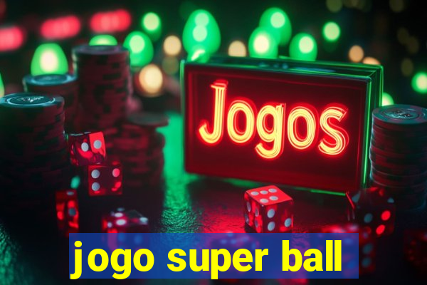 jogo super ball