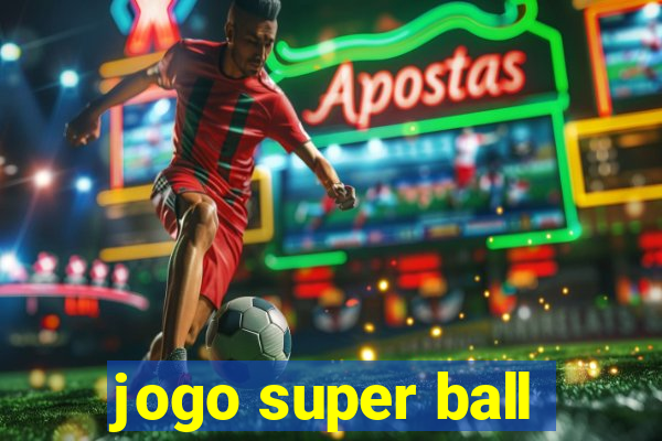 jogo super ball