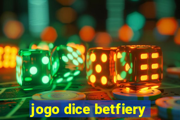 jogo dice betfiery