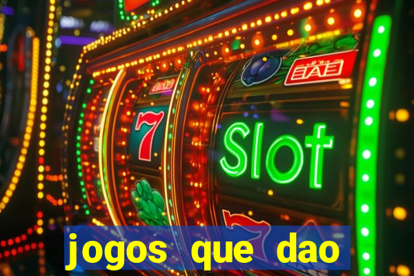 jogos que dao dinheiro de verdade sem investir