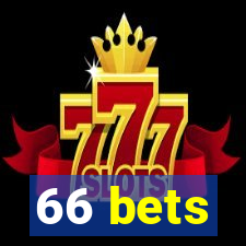 66 bets