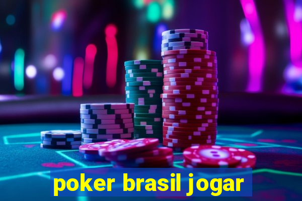 poker brasil jogar