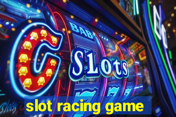 slot racing game