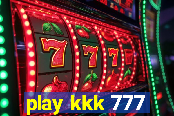 play kkk 777