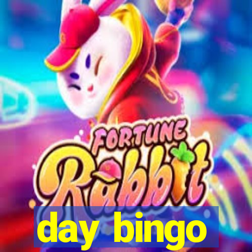 day bingo