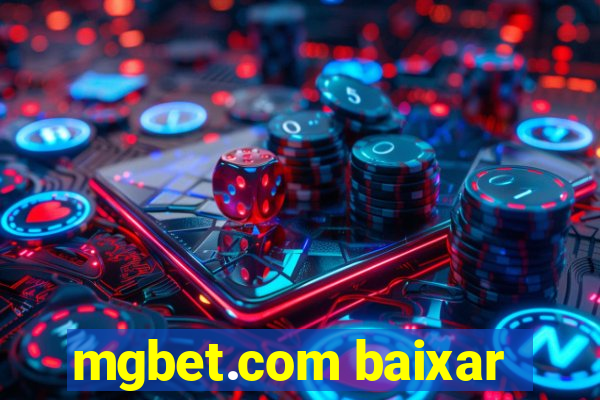 mgbet.com baixar