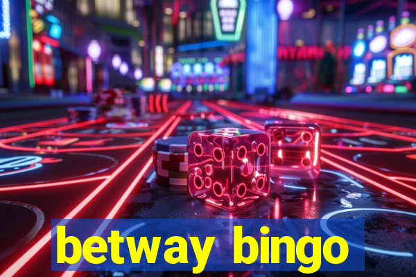 betway bingo