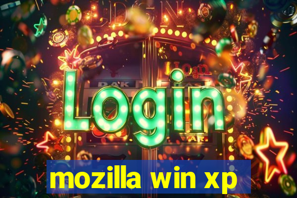 mozilla win xp