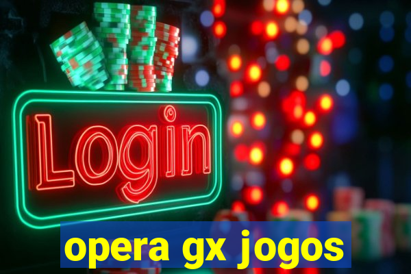 opera gx jogos