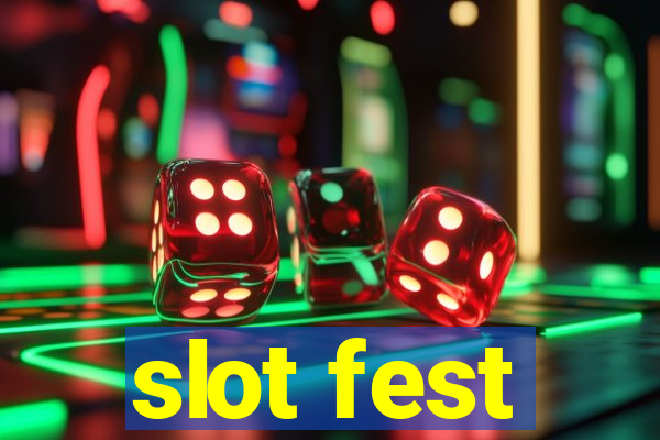 slot fest