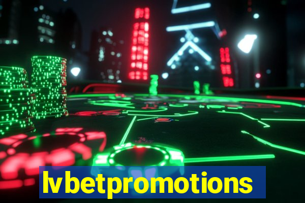 lvbetpromotions