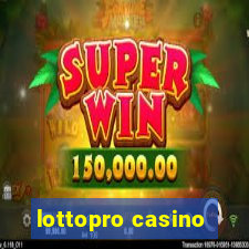 lottopro casino